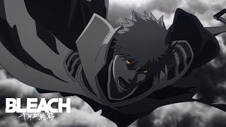 TVアニメ『BLEACH 千年血戦篇相剋譚』ノンクレジットオープニングムービー [upl. by Constancy]