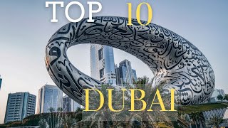 The Top 10 Places You Must Visit In Dubai [upl. by Anelaf]