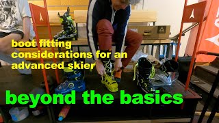 Boot fitting for the advanced expert skier considerations [upl. by Sharon]