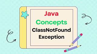 How to Fix ClassNotFoundException in Java Causes and Resolution [upl. by Sillig]