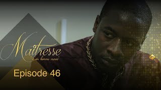 Série  Maitresse dun homme marié  Episode 46  VOSTFR [upl. by Euf]