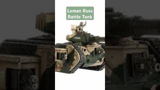 Leman Russ Battle Tank 10th edition 40K warhammer40k [upl. by Verine]