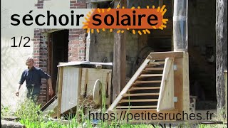 Deux séchoirs solaires pour déshydrater plantes fruits et légumes  Vidéo 12 [upl. by Ninnetta]