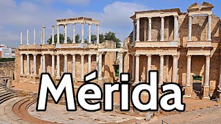 MÉRIDA 🟢 GUÍA DE VIAJE 4K 📌 Los 10 lugares que ver y hacer  Extremadura  España [upl. by Yenffad281]