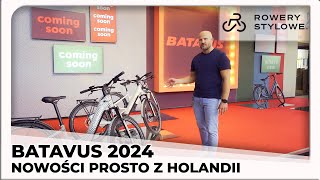 Batavus 2024  prezentacja kolekcji i NOWOŚCI [upl. by Coral]