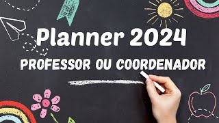 Lindos Planner 2024 Caderno de planejamento para professor e coordenador [upl. by Queena813]