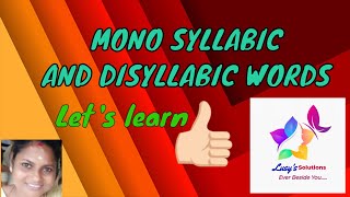 MONO SYLLABIC AND DISYLLABIC WORDS ENGLISH LUSYS HOME FOR SOLUTIONS [upl. by Shae]