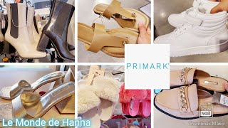 PRIMARK FRANCE 3108 NOUVELLE COLLECTION CHAUSSURES 👟 👠 [upl. by Grados]