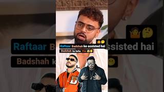 Raftaar Badshah ka assisted hai 🤷😱viralshort podcast interview [upl. by Harland]