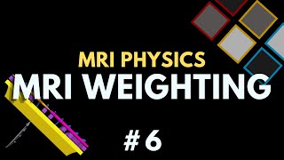 T1 T2 and Proton Density Weighting  MRI Weighting and Contrast  MRI Physics Course 6 [upl. by Harras]