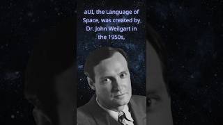 5 Facts about Dr Weilgart Creator of aUI the Language of Space conlang language space [upl. by Zizaludba]