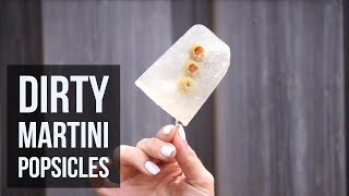 Dirty Martini Popsicles  Boozy Summer Pop Recipe by Forkly [upl. by Atile765]