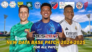 PES 2017 NEW DATA BASE PATCH SEASON 20242025 FOR ALL PATCH [upl. by Kissel]