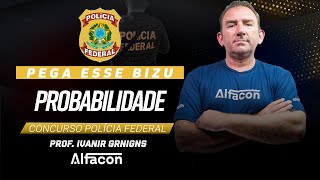 Pega esse Bizu Concurso da PF  Probabilidade  AlfaCon [upl. by Barimah230]