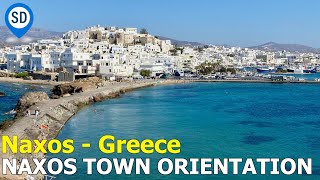 Naxos Town Greece  Guide amp Orientation [upl. by Jeana]