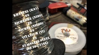 Khantal VS Nichrome  Wire Material Ka1 Ni80 TI SS [upl. by Llewkcor]