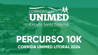 Corrida Unimed Litoral 2024  Percurso 10K [upl. by Okime]