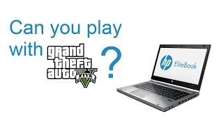 HP Elitebook 8470p i73520M  16GB  HD7570M  GTA5 gameplay [upl. by Huey]