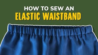 Learn How To Sew An ELASTIC WAISTBAND For Shorts Skirts amp Pants In 3 Minutes  sewquaint [upl. by Buyse]