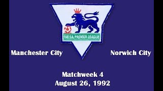 FA Premier League Season 19921993 Matchweek 4 Manchester City  Norwich City  31 Highlights [upl. by Nuriel]