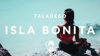 Taladego  Isla Bonita [upl. by Amsirak]