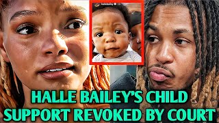 DDGs ATTORNEYS REVOKE Child SUPPORT Appeal By Halle Bailey DENIED To COMPILE To Her TERMS [upl. by Gulick]