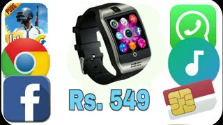 Q18 smart watch full review SIM card support kacchar the superstar [upl. by Blair]