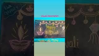 Diwali Blackboard Decoration ✨✨diwali decoration art youtubeshorts [upl. by Yasdnil534]