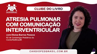 Atresia Pulmonar com CIV [upl. by Caleb]