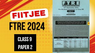 FIITJEE FTRE 2024 Class 9 Paper 2 15 September [upl. by Leonor]