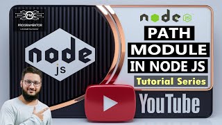 14  Path Module In Node JS  Working With Paths In Node JS  Node JS Tutorial  NodeJS HindiUrdu [upl. by Elyc]