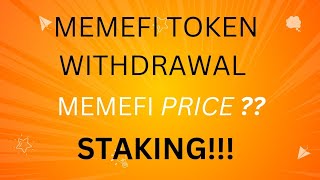 MEMEFI TOKEN WITHDRAWAL TO EXCHANGES MEMEFI TOKEN PRICE MEMEFI TOKEN STAKING PROCESS [upl. by Orihakat]