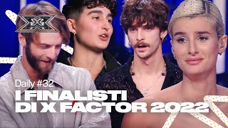 Le reazioni dei 4 FINALISTI di X Factor 2022  Daily 32 [upl. by Weatherby]