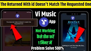 vi music app the returned video id doesnt match the requested one problem vimusic app safe or note [upl. by Christoffer38]