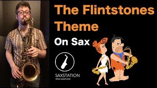 Flintstones Theme on Saxophone [upl. by Erland]