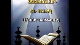 Récitation du Saint Coran Français Arabe  Sourate 113  Al Falaq Laube naissante [upl. by Tortosa586]