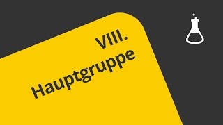 8 Hauptgruppe Verwendung  Chemie  Allgemeine und anorganische Chemie [upl. by Linnette]