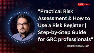 quotPractical Risk Assessment amp How to Use a Risk Register  StepbyStep Guide for GRC professionalsquot [upl. by Struve]