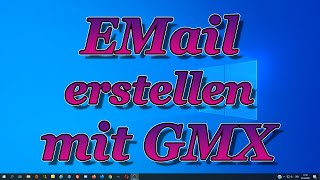 Neue EMail Adresse erstellen über GMX [upl. by Granthem]