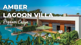 Regnum Carya  Amber Lagoon Villas [upl. by Fruin]