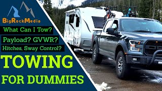 What Can You ACTUALLY Tow Payload Tow Capacity  Travel Trailer [upl. by Seena140]