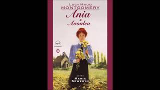 Lucy Maud Montgomery quotAnia z Avonleaquot audiobook [upl. by Idnyl]