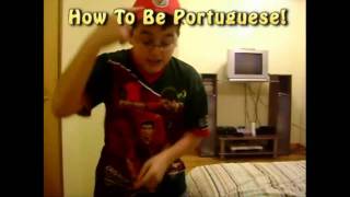 How To Be Portuguese HD [upl. by Trinetta]