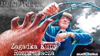 quotZagadka Kuby Rozpruwaczaquot  audiobook [upl. by Aietal]