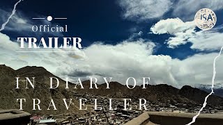 In Diary Of Traveller  Ladakh  Official Trailer  JSA Studios [upl. by Katharina]