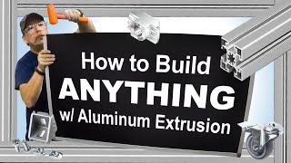 How To Build Anything with Aluminum Extrusion by Bosch Rexroth [upl. by Nale]