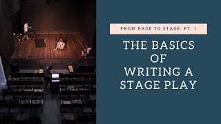 Page to Stage Part 1 WritingFormatting a Play [upl. by Ocir]