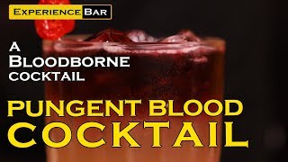 Pungent Blood Cocktail a Bloodborne cocktail [upl. by Sitoel]