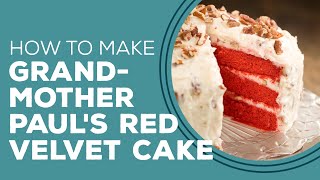 Blast from the Past Grandmother Pauls Red Velvet Cake Recipe  Southern Dessert Ideas [upl. by Bernadina190]