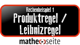 Mit der Produktregel LeibnizRegel eine Funktion mit zwei Faktoren ableiten Beispiel 1  A1304 [upl. by Nwotna]